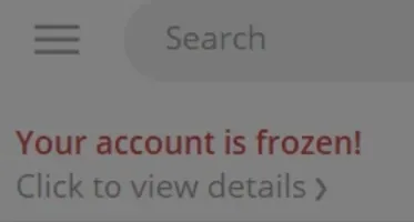 Your account is frozen提示
